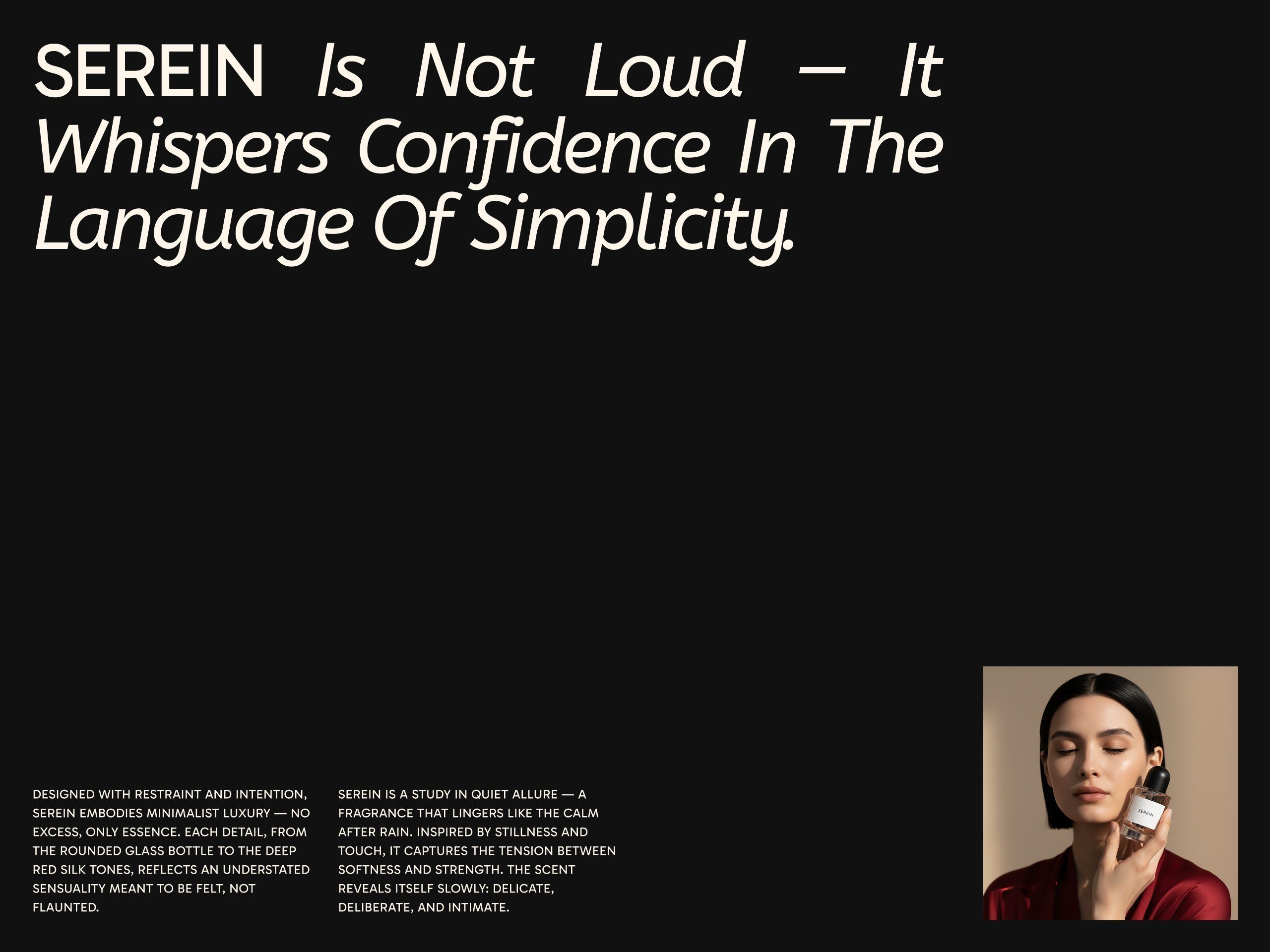 Black editorial page with a large cream headline mixing upright and italic type about Serein whispering confidence, two columns of small-caps body copy, and an inset photo of a woman holding the fragrance bottle to her cheek.